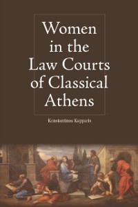 Cover Women in the Law Courts of Classical Athens