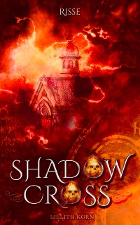 Cover Shadowcross: Risse