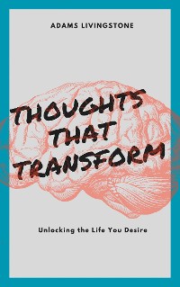 Cover Thoughts That Transform