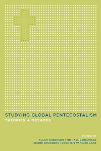 Cover Studying Global Pentecostalism