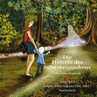 Cover Die Hüterin des Silberbrünnchens