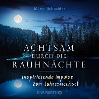 Cover Achtsam durch die Rauhnächte