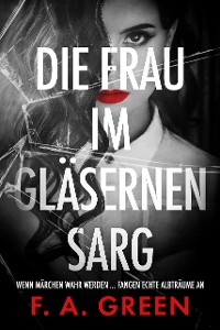 Cover Die Frau im gläsernen Sarg