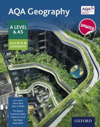 Cover AQA Geography A Level: A Level: AQA Geography A Level & AS Human Geography Student Book