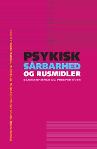 Cover Psykisk sårbarhed og rusmidler - sammenhænge og perspektiver