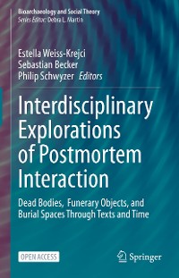 Cover Interdisciplinary Explorations of Postmortem Interaction