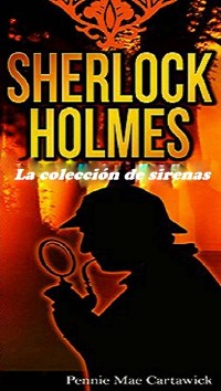 Cover SHERLOCK HOLMES: La colección de sirenas