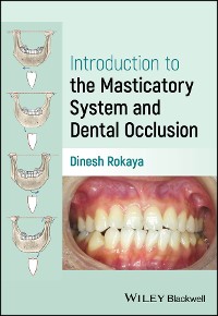 Cover Introduction to the Masticatory System and Dental Occlusion