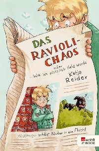 Cover Das Ravioli-Chaos oder Wie ich plötzlich Held wurde