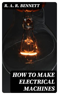 Cover How to Make Electrical Machines