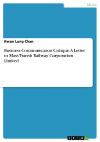 Cover Business Communication Critique.  A Letter to Mass Transit Railway Corporation Limited
