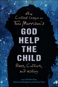 Cover New Critical Essays on Toni Morrison's God Help the Child