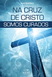 Cover Na cruz de Cristo somos curados