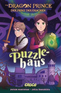 Cover Dragon Prince 3 - Prinz der Drachen: Das Puzzlehaus