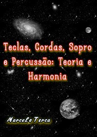 Cover Teclas, Cordas, Sopro E Percussão: Teoria E Harmonia