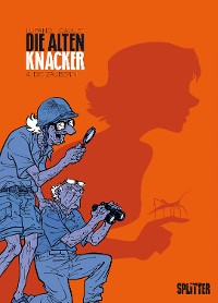 Cover Die Alten Knacker. Band 4