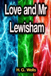 Cover Love and Mr Lewisham