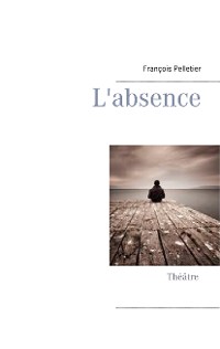Cover L'absence