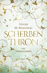 Cover Die Tiermagierin – Scherbenthron