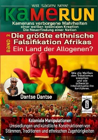 Cover Verdeckte Wahrheiten: Kameruns ethnische Konstruktionen der Weißen - Band 3