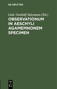 Cover Observationum in Aeschyli Agamemnonem Specimen