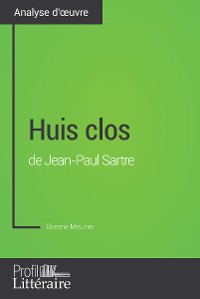 Cover Huis clos de Jean-Paul Sartre (Analyse approfondie)