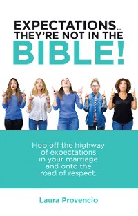 Cover Expectations …  They’Re Not in the Bible!