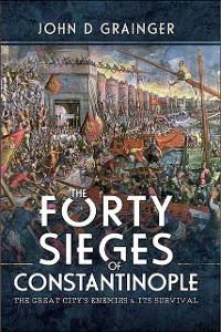 Cover Forty Sieges of Constantinople