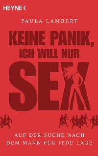 Cover Keine Panik, ich will nur Sex