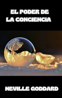 Cover El poder de la conciencia  (traducido)