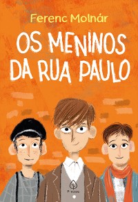 Cover Os meninos da rua Paulo
