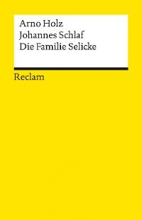 Cover Die Familie Selicke. Drama in drei Aufzügen