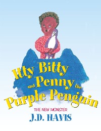 Cover Itty Bitty and Penny the Purple Penguin