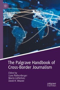 Cover The Palgrave Handbook of Cross-Border Journalism