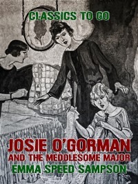Cover Josie O'Gorman and the Meddlesome Major