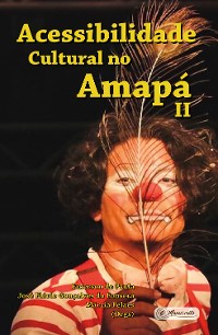 Cover Acessibilidade Cultural no Amapá II