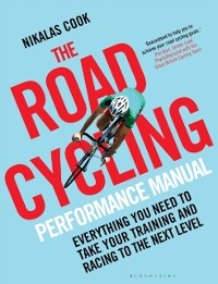 Cover The Road Cycling Performance Manual