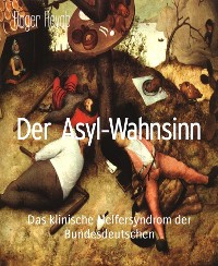 Cover Der Asyl-Wahnsinn