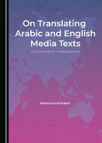 Cover On Translating Arabic and English Media Texts