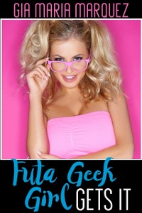 Cover Futa Geek Girl Gets It