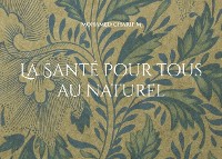 Cover La Santé pour tous au naturel