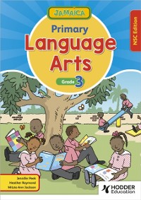 Cover Jamaica Primary Language Arts Book 3 NSC Edition