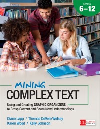 Cover Mining Complex Text, Grades 6-12