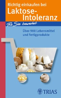 Cover Richtig einkaufen bei Laktose-Intoleranz