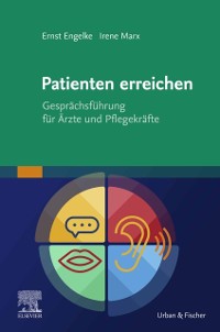 Cover Patienten erreichen - Gesprächsführung für Ärzte und Pflegekräfte