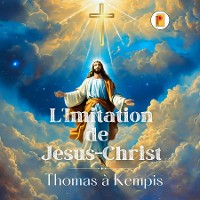 Cover L'Imitation de Jésus-Christ (French edition)