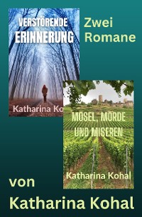 Cover "Verstörende Erinnerung" und "Mosel, Morde und Miseren"