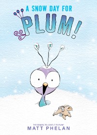 Cover Snow Day for Plum!