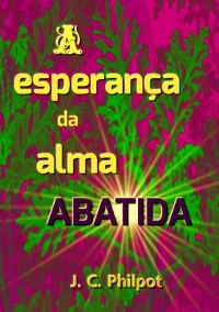 Cover A Esperança Da Alma Abatida