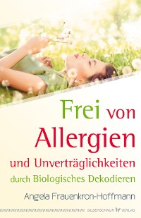 Cover Frei von Allergien und Unverträglichkeiten